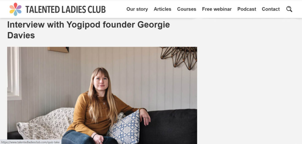 Talented Ladies club interview with Yogipod founder Georgie Davies